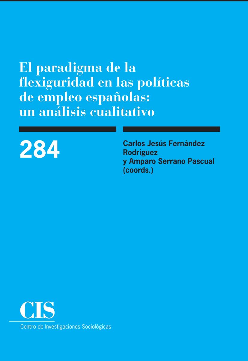 El paradigma de la flexiguridad en las políticas de empleo españolas: un análisis cualitativo