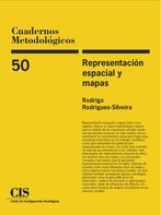 El CIS publica "Representación espacial y mapas" de Rodrigo Rodrigues-Silveira