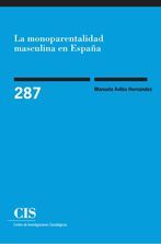 La monoparentalidad masculina en España