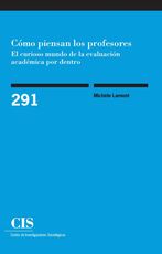 Cómo piensan los profesores: el curioso mundo de la evaluación académica por dentro