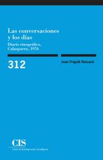 Las conversaciones y los días: Diario etnográfico, Calasparra, 1976