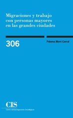 Migraciones y trabajo con personas mayores en las grandes ciudades