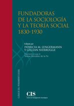 El CIS publica "Fundadoras de la sociología y la teoría social 1830-1930"