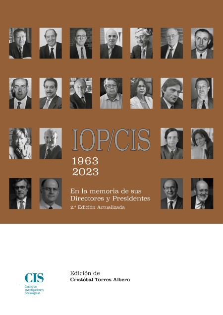 Novedad Editorial del CIS con motivo de su 60 aniversario: IOP/CIS 1963/2023 En la memoria de sus Directores y Presidentes