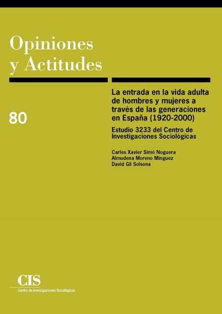 Novedad editorial CIS - La entrada en la vida adulta de hombres y mujeres a través de las generaciones en España (1920-2000)