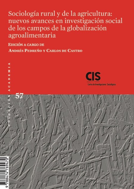 Novedad editorial: Sociología rural y de la agricultura: nuevos avances en investigación social de los campos de la globalización agroalimentaria
