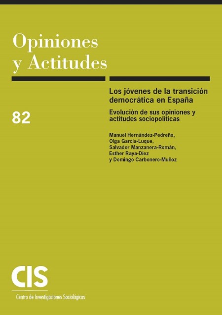 Novedad editorial CIS: Los jóvenes de la transición democrática en España. Evolución de sus opiniones y actitudes sociopolíticas