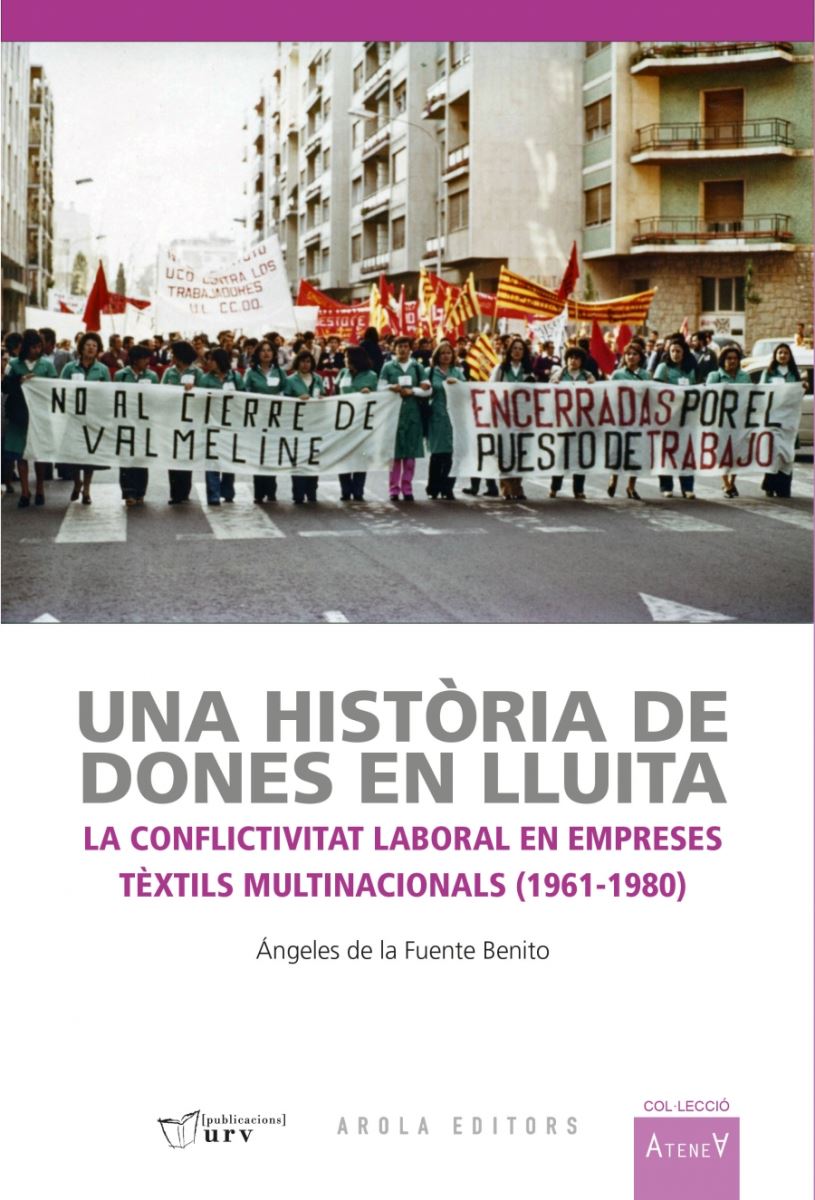 Un libro rememora la lucha de las trabajadoras de la empresa Valmeline en Tarragona