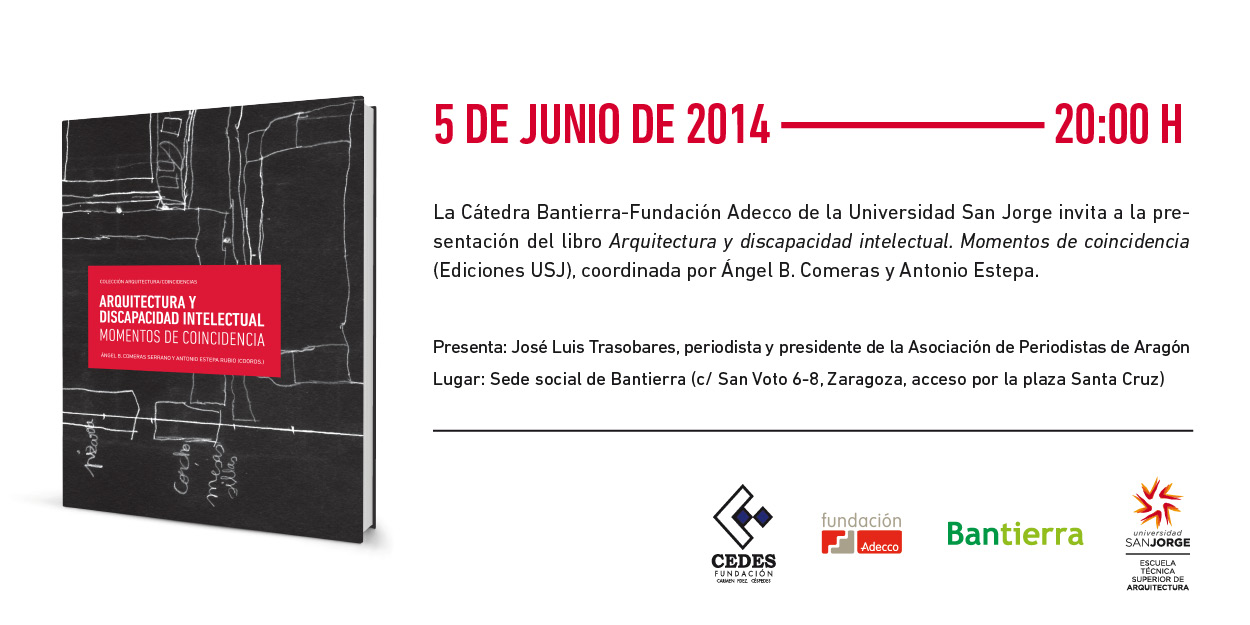 Presentación en Zaragoza de "Arquitectura y discapacidad intelectual. Momentos de coincidencia"