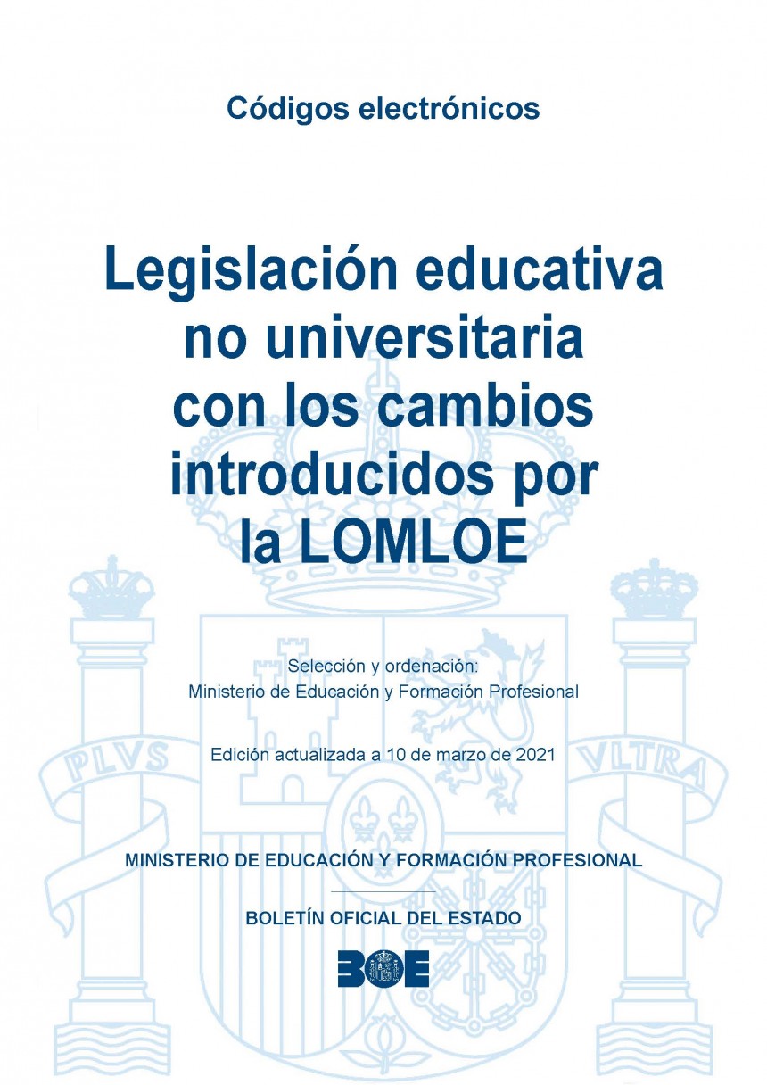 Legislación educativa no universitaria con los cambios introducidos por la LOMLOE