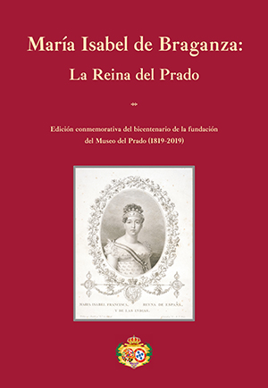 Novedad Editorial BOE. María Isabel de Braganza: La Reina del Prado