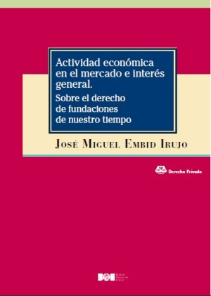 Novedad Editorial BOE. Actividad económica en el mercado e interés general