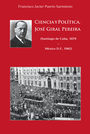 Editorial BOE. Ciencia y Política. José Giral Pereira