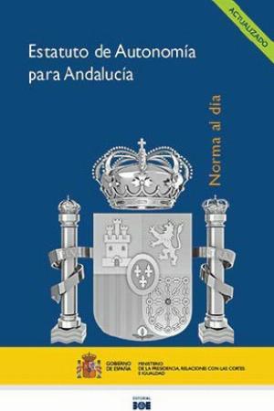 Editorial BOE. Estatuto de autonomía de Andalucía