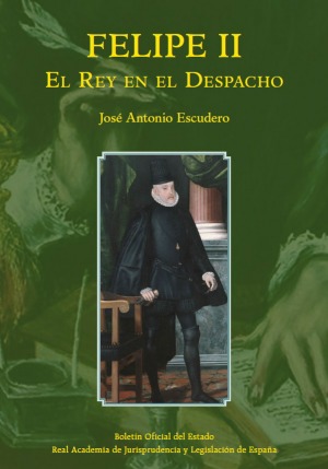 Novedad Editorial BOE. Felipe II, el rey en el despacho