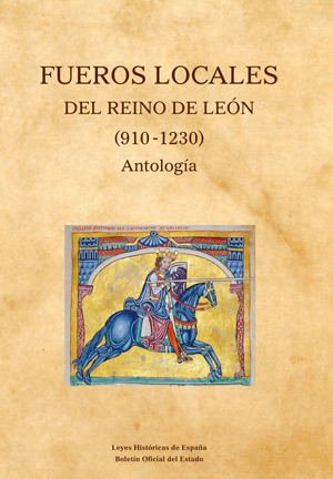 Editorial BOE. Fueros Locales del Reino de León (910-1230)