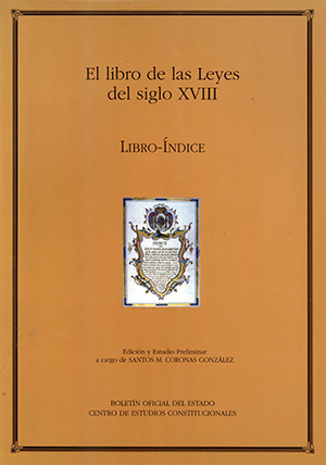 Editorial BOE. El libro de las Leyes del siglo XVIII