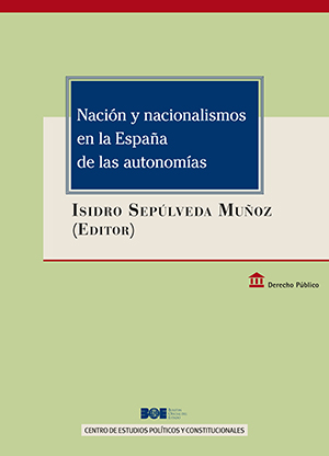 Editorial BOE. Nación y nacionalismos en la España de las autonomías