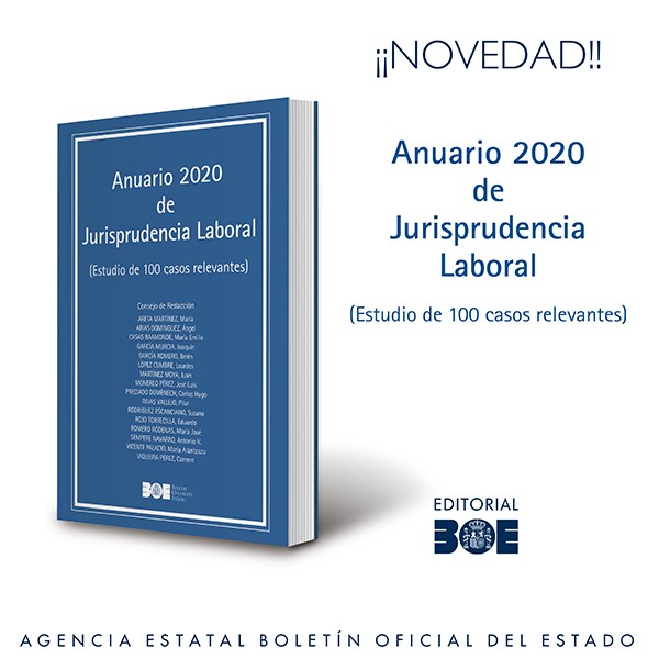 Novedad Editorial BOE. Anuario de Jurisprudencia Laboral. Estudio de cien casos relevantes.