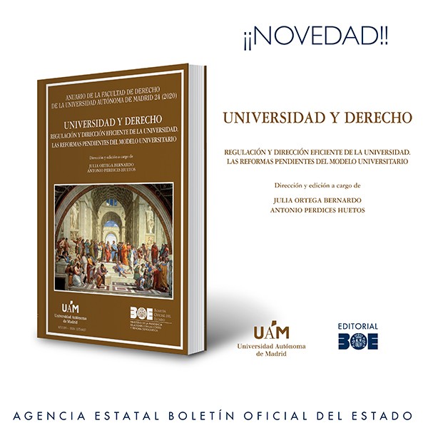 Novedad Editorial BOE. Universidad y derecho. Regulación y dirección eficiente de la Universidad. Las reformas pendientes del modelo universitario