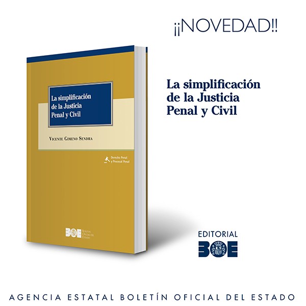 Novedad Editorial BOE. La simplificación de la Justicia Penal y Civil