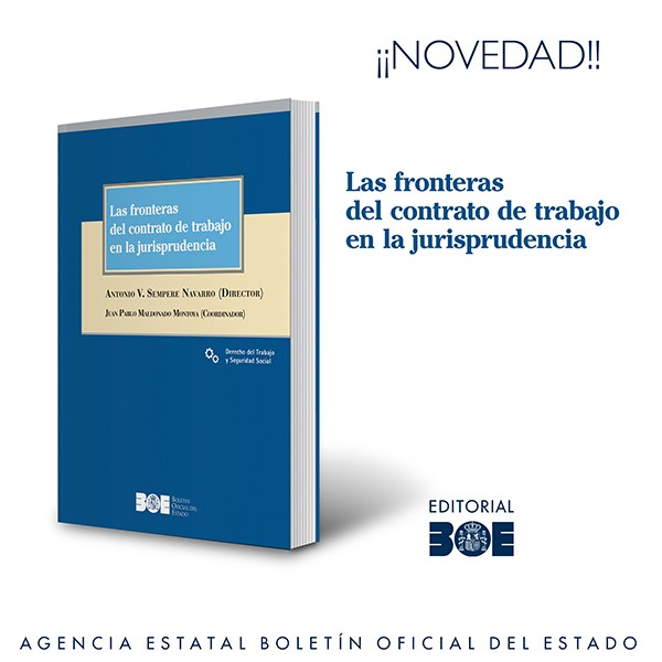 Novedad Editorial BOE. Las fronteras del contrato de trabajo en la jurisprudencia