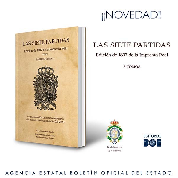 Novedad Editorial BOE. Las siete partidas. Edición 1807 de la Imprenta Real