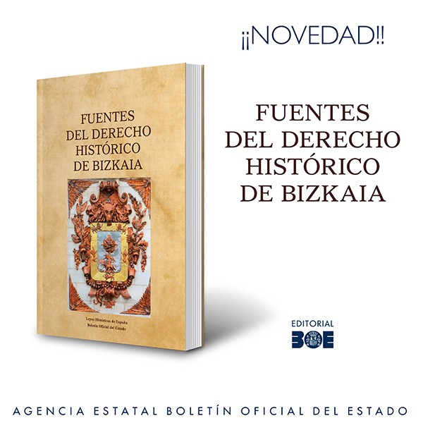 Novedad Editorial BOE. Fuentes del Derecho Histórico de Bizkaia