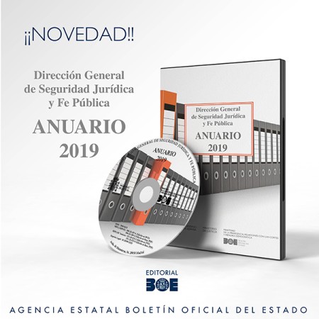 Novedad Editorial BOE. Anuario de la Dirección General de Seguridad Jurídica y Fe Pública 2019