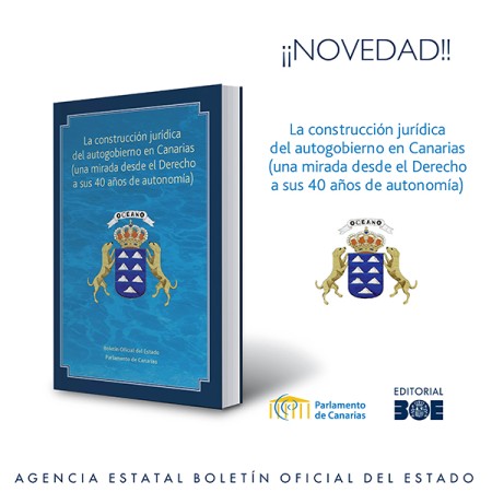Novedad Editorial BOE. La construcción jurídica del autogobierno en Canarias