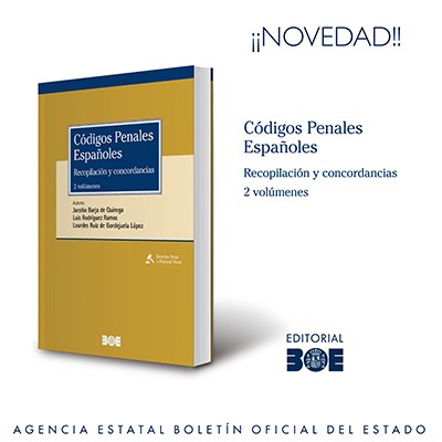 Novedad Editorial BOE. Códigos penales españoles. Recopilación y concordancias 