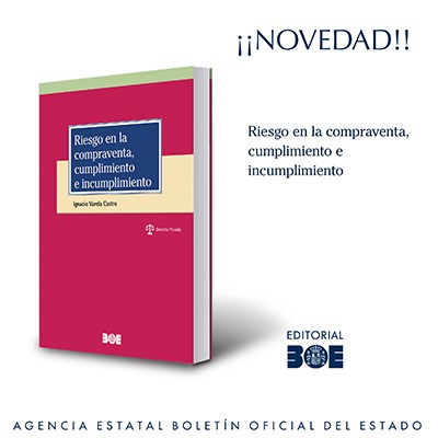 Novedad Editorial BOE. Riesgo en la compraventa, cumplimiento e incumplimiento