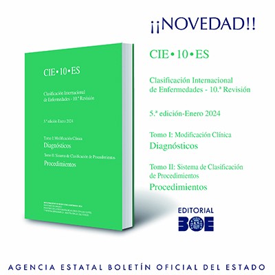 Novedad Editorial BOE. Clasificación internacional de enfermedades CIE-10, 5ª. Edición. Enero 2024 (dos tomos)