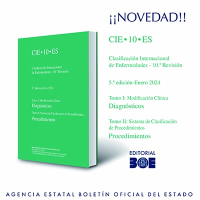 Novedad Editorial BOE. Clasificación internacional de enfermedades CIE-10, 5ª. Edición. Enero 2024 (dos tomos)