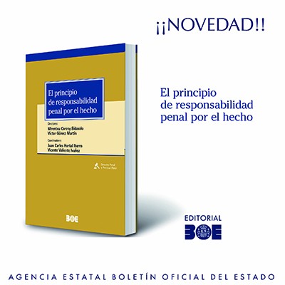 El principio de responsabilidad penal por el hecho.