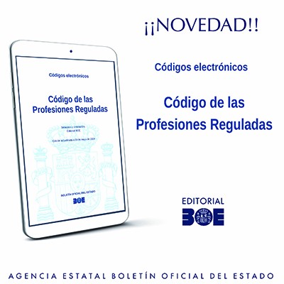 Novedad Editorial BOE. Código Electrónico de las Profesiones Reguladas