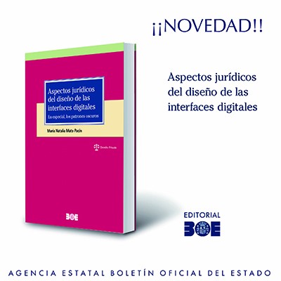 Aspectos jurídicos del diseño de las interfaces digitales. En especial, los patrones oscuros