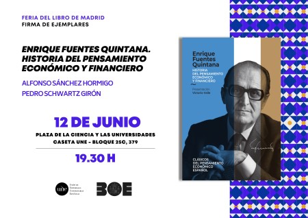 Firma en la Feria del Libro de Madrid 2025. Alfonso Sánchez Hormigo, codirector de la colección «Clásicos del Pensamiento Económico Español», firmó ejemplares del libro «Enrique Fuentes Quintana. Historia del Pensamiento Económico y Financiero»