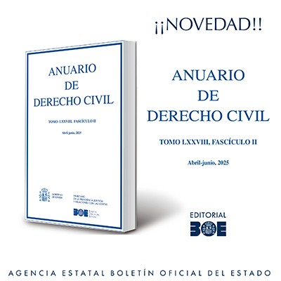 Novedad Editorial BOE. Nuevo número del Anuario de Derecho Civil 2025.