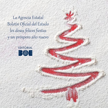 La Editorial BOE, les desea unas felices fiestas y un próspero 2026