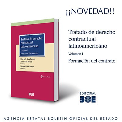 Novedad Editorial BOE. Tratado de derecho contractual latinoamericano, volumen I, formación del contrato