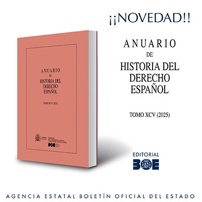 Novedad Editorial BOE. Anuario de Historia del Derecho español, Tomo XCV, 2025