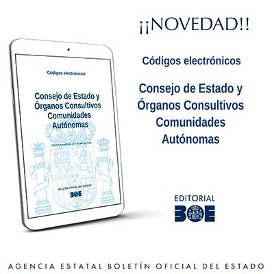 Novedad Editorial BOE. Código Electrónico de Consejo de Estado y Órganos Consultivos Comunidades Autónomas
