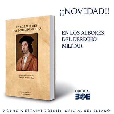 Novedad Editorial BOE. En los albores del derecho militar