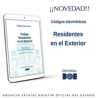 Novedad Editorial BOE. Código Electrónico de Residentes en el Exterior