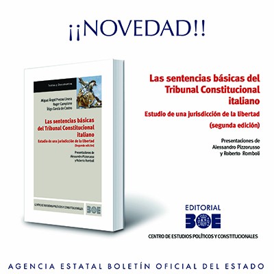 Novedad Editorial BOE. Las sentencias básicas del Tribunal Constitucional italiano. Estudio de una jurisdicción de la libertad (segunda edición)