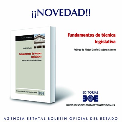 Novedad Editorial BOE. Fundamentos de técnica legislativa