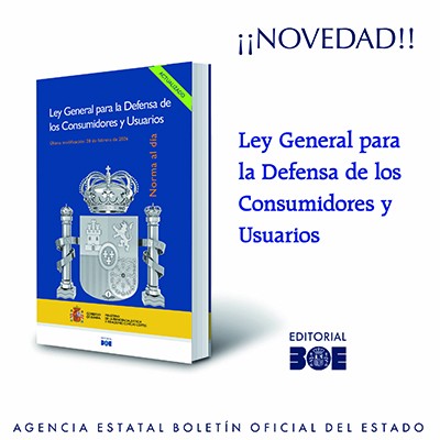 Novedad Editorial BOE. Ley General para la Defensa de los Consumidores y Usuarios