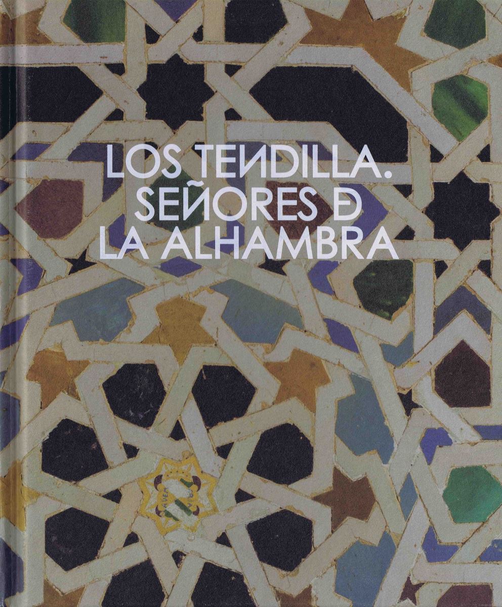Los Tendilla. Señores de la Alhambra. Nueva Publicación