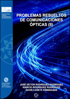 Problemas resueltos de comunicaciones ópticas (II)